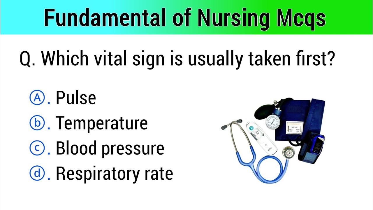 Fundamental of Nursing Mcqs | fundamental of nursing questions and answers