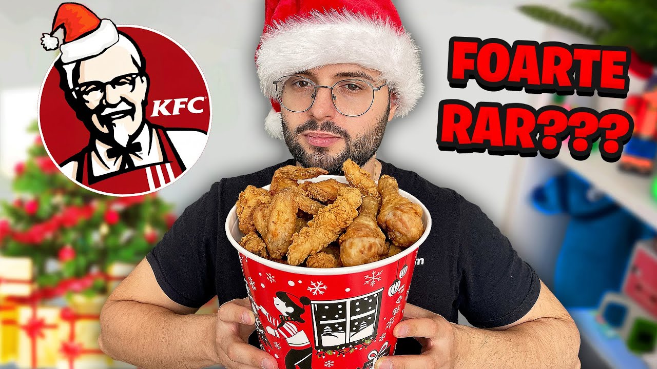 Am cumparat GALEATA SPECIALA de CRACIUN de la KFC dar a fost GREU...