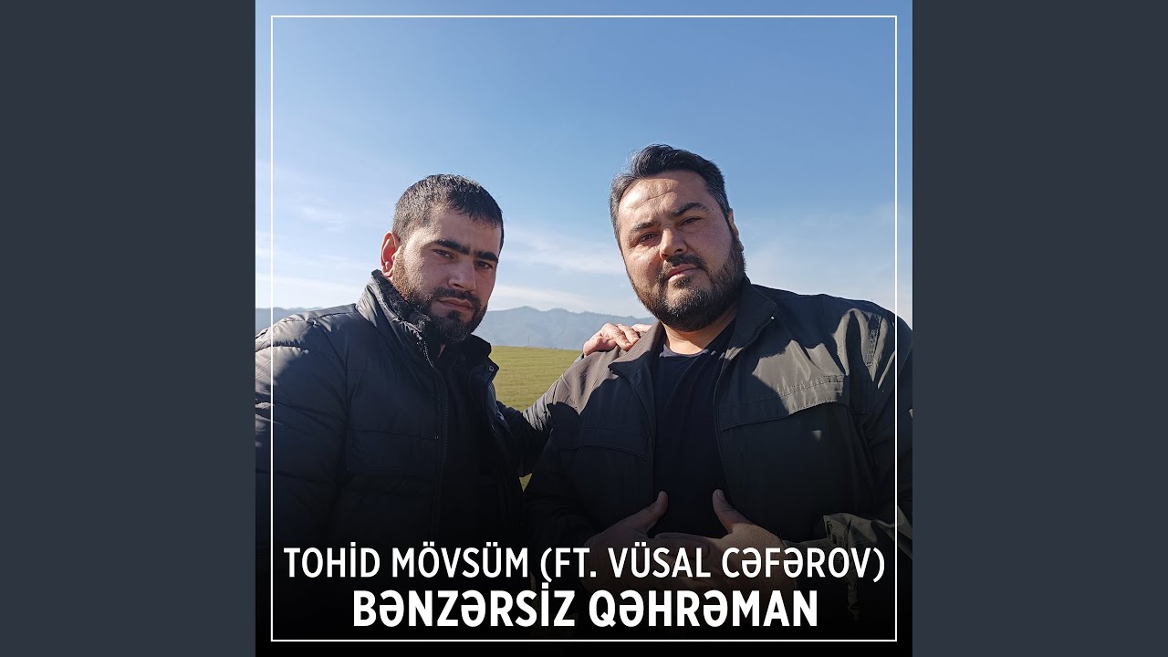 Bənzərsiz Qəhrəman (feat. Vüsal Cəfərov)