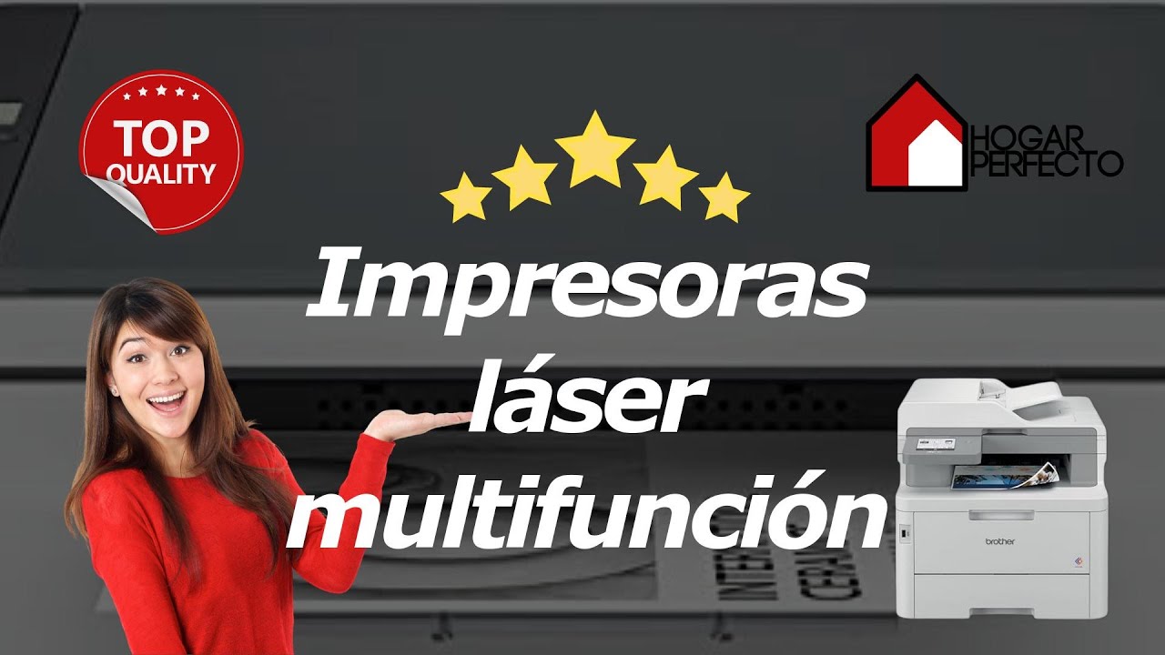 Las Mejores Impresoras L&aacute;ser Multifunci&oacute;n