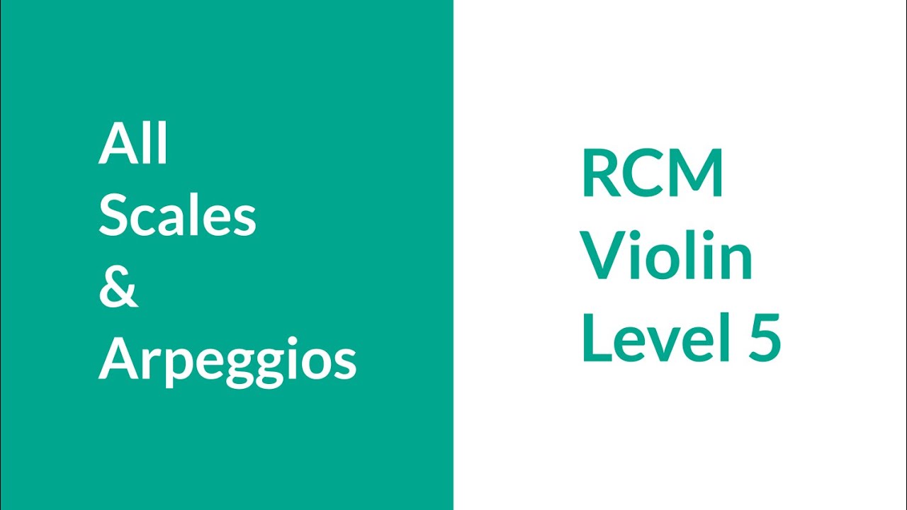 RCM Violin level 5 scales & arpeggios