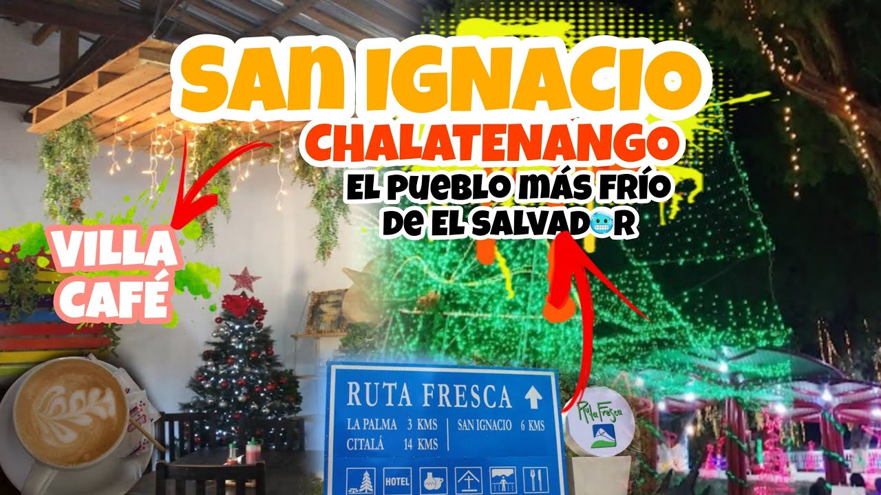 EL PUEBLO MAS FRIO DE EL SALVADOR / SAN IGNACIO, CHALATENANGO  #turismo #quehago