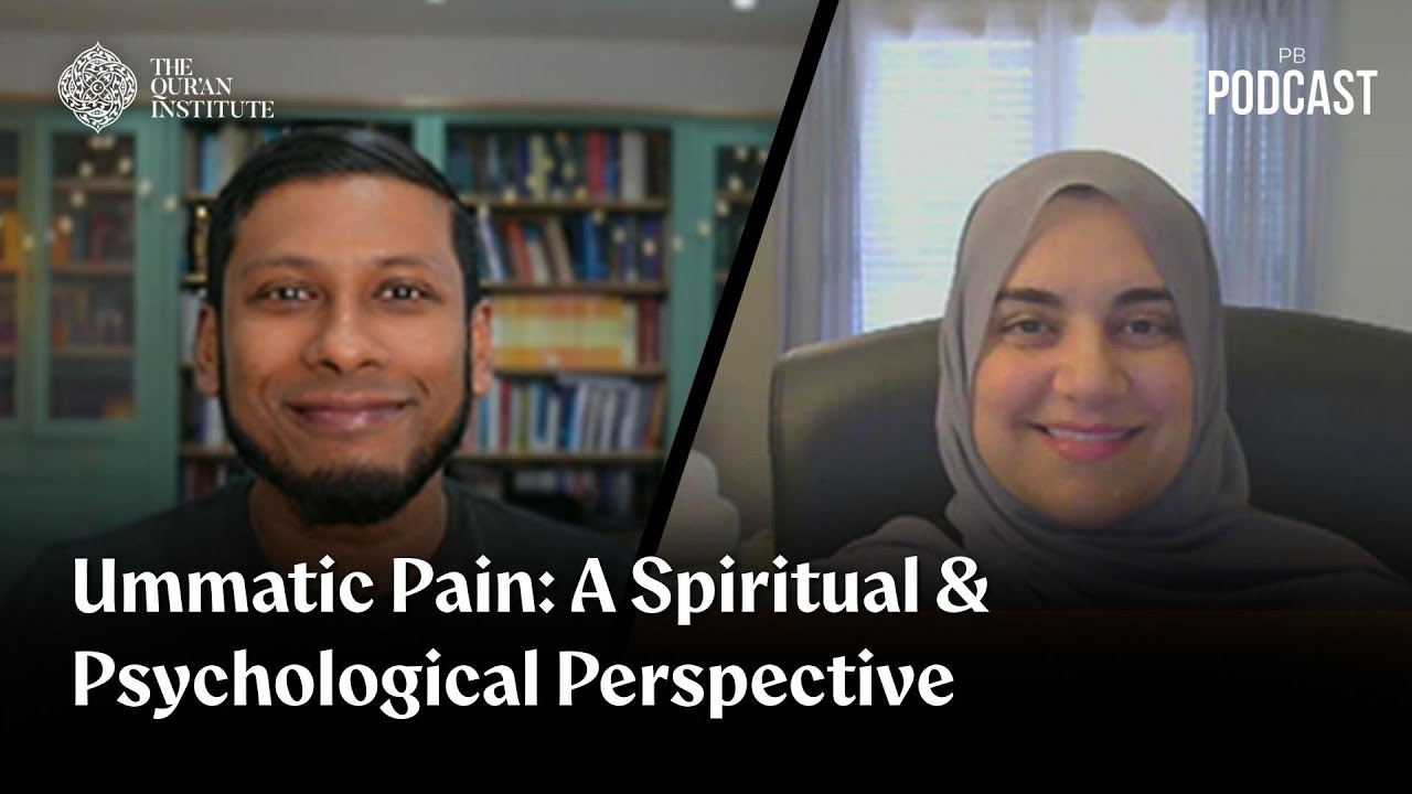Ummatic Pain: A Spiritual & Psychological Perspective