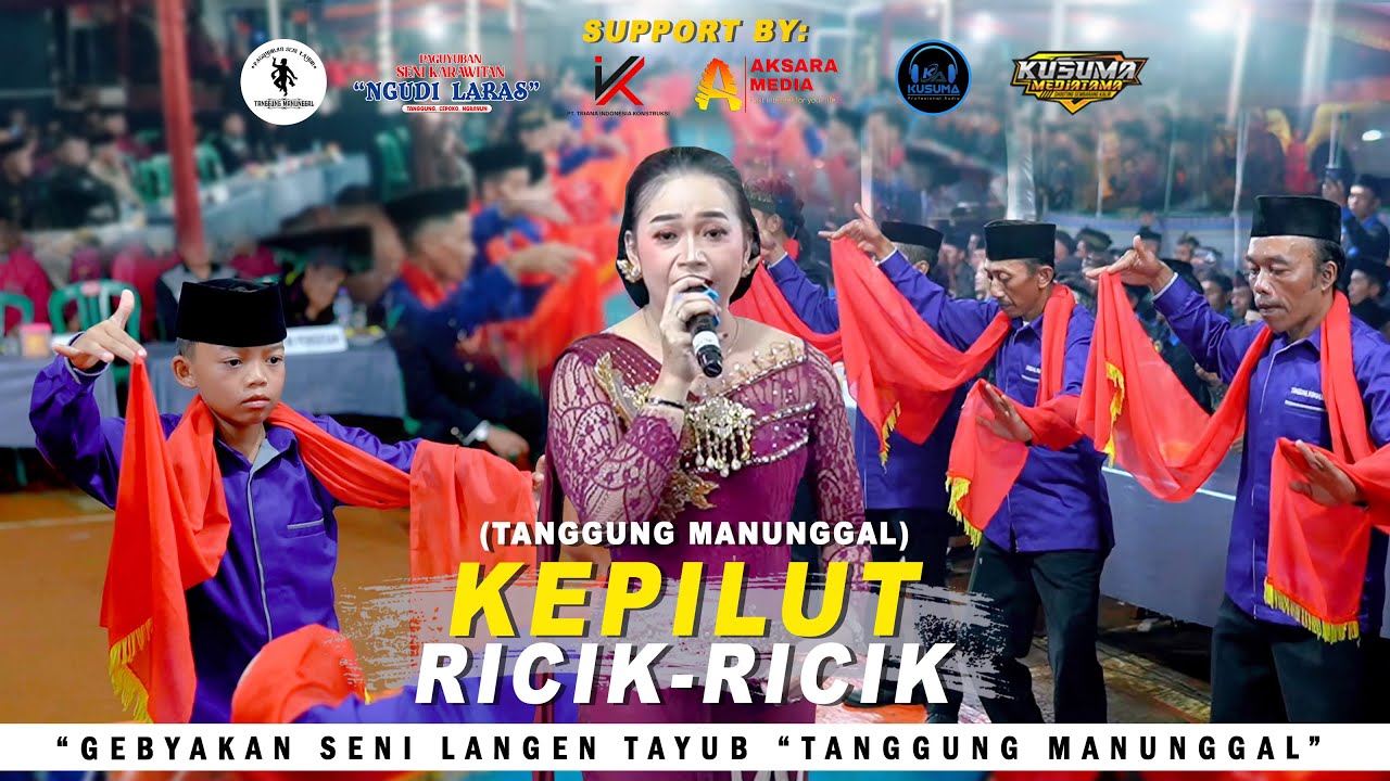 Double Srampat! KEPILUT - RICIK-RICIK | Gebyakan Tayub Tanggung Manunggal | Kusuma Audio