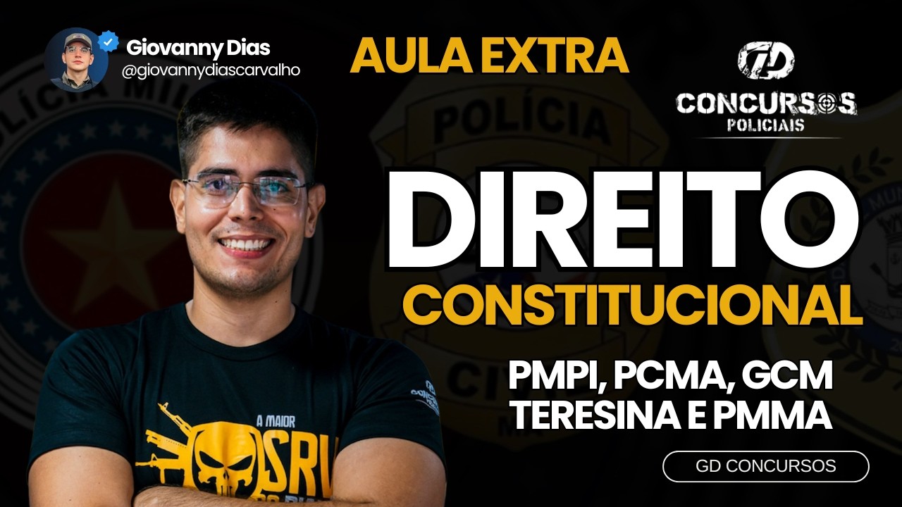 FOCO NA FARDA - DIREITO CONSTITUCIONAL - GD CONCURSOS