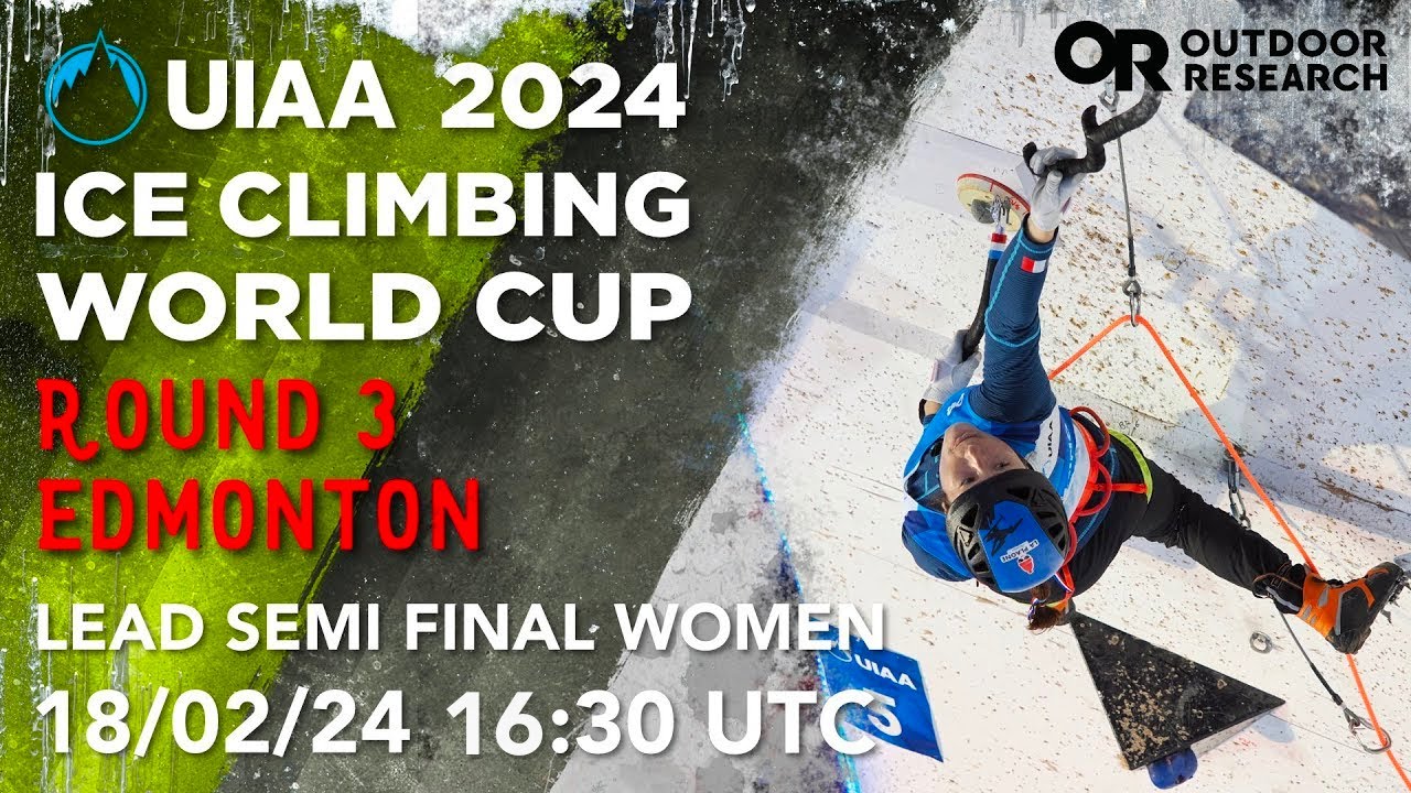 2024 UIAA Ice Climbing World Championships & World Cup (R3) WOMEN'S LEAD SFs - Edmonton, Canada