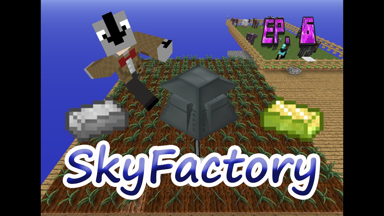 SkyFactory Ep 6 - Automated Magical Crops Farm