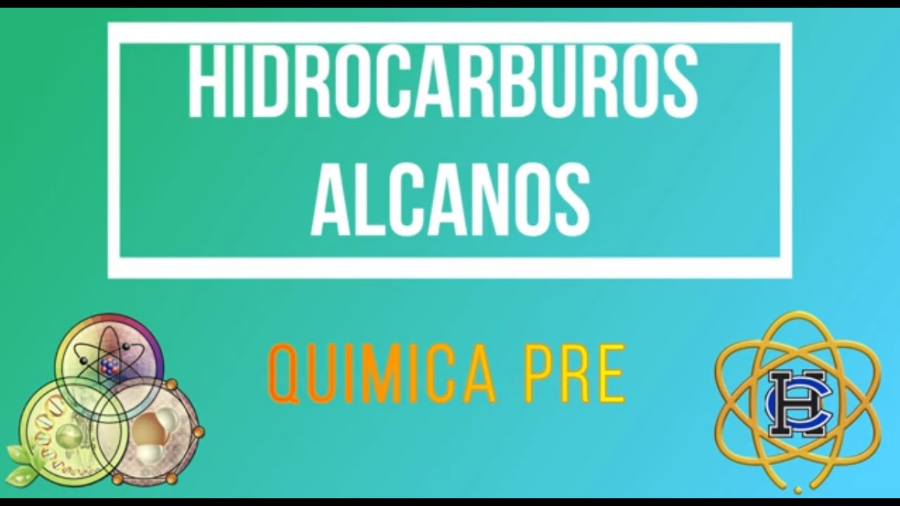 HIDROCARBUROS  - ALCANOS