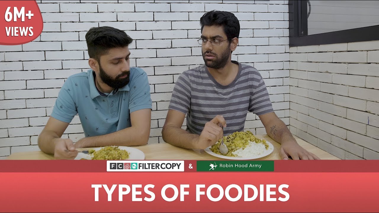 FilterCopy | Types Of Foodies and Hunger | Ft. Robin Hood Army, Dhruv Sehgal, Banerjee & Kartik