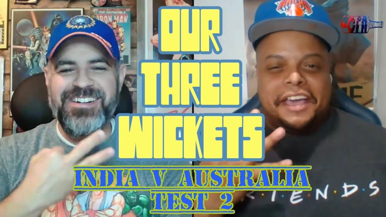 India vs Australia - Test Match 2 - Our Three Wickets - Cricket Discussion