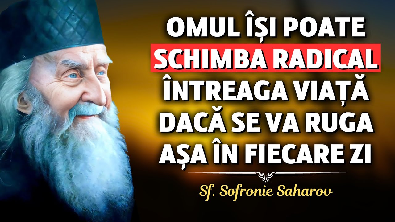 Rugăciunea Duhului – Sf. Sofronie Saharov