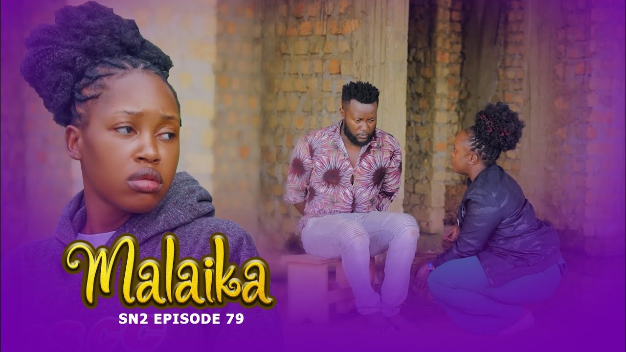 MALAIKA SN2 EPISODE 79 @PurpleHeartstv2 @pizmallonofficial @Purpleheartstvurban