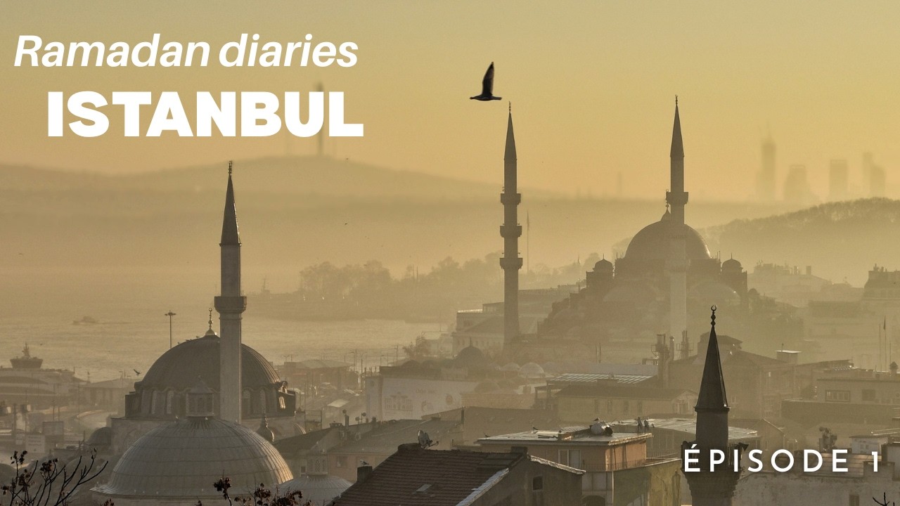 🌙 Vivre le Ramadan à Istanbul : vlog solo, iftar et slow life