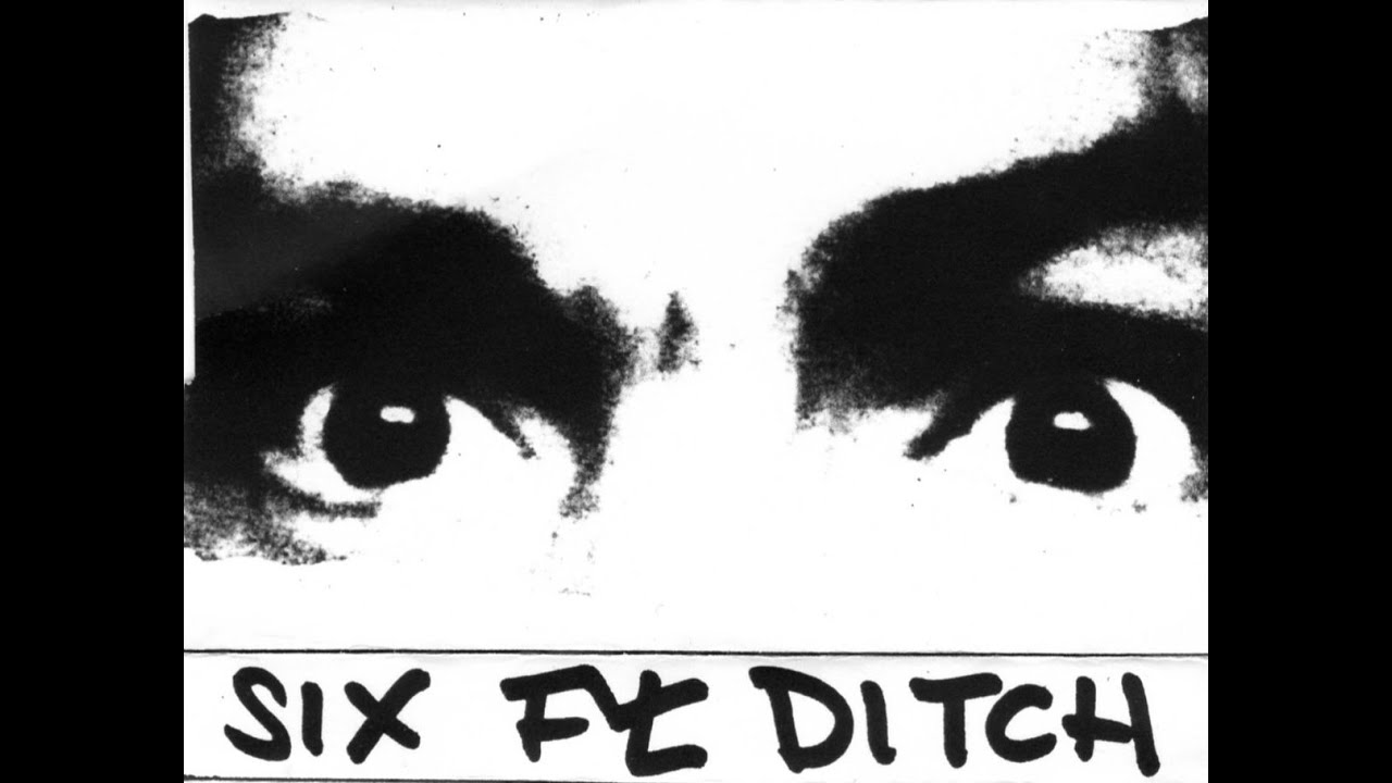 SIX FT DITCH - DEMO 2003 (x tape)