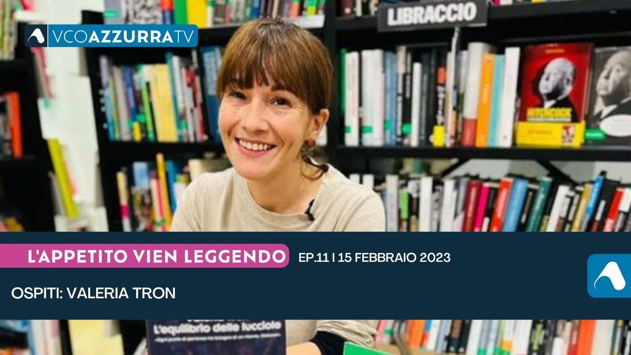 L'Appetito Vien Leggendo con Valeria Tron  -15 febbraio 2023 - p.11