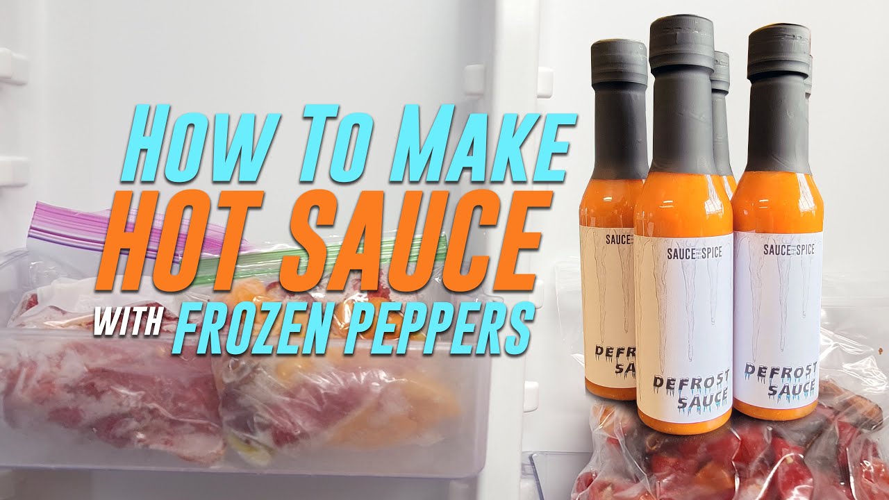 How To Make Hot Sauce From Frozen Peppers