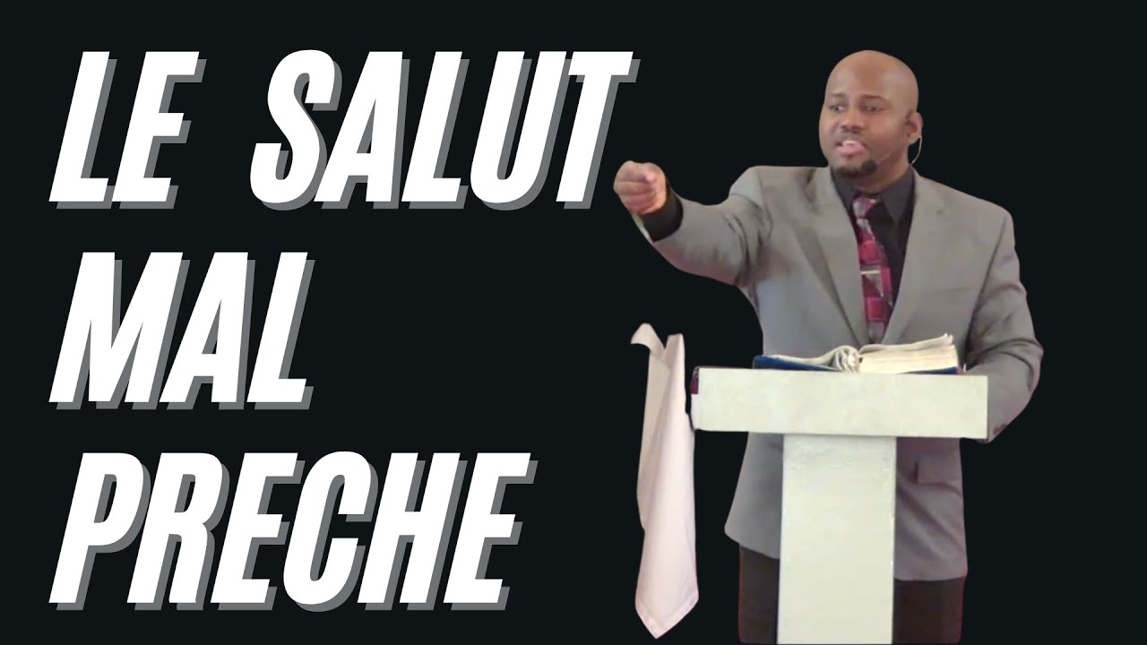 Pasteur Pilorge Jean-Baptiste - Le Salut Mal Préché.