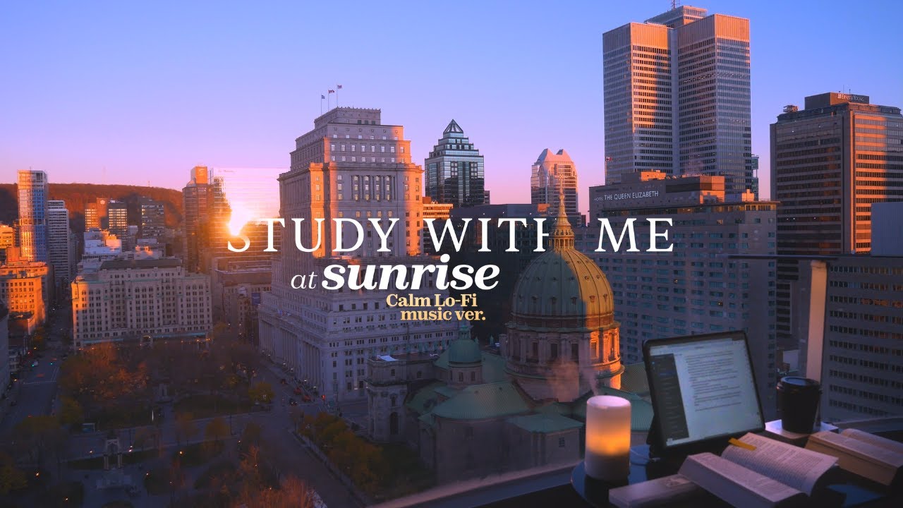 3.5-HOUR STUDY WITH ME ☀️ at SUNRISE 🎵 Calm Lo-Fi Music / Pomodoro 25-5 / Early Morning [music ver.]