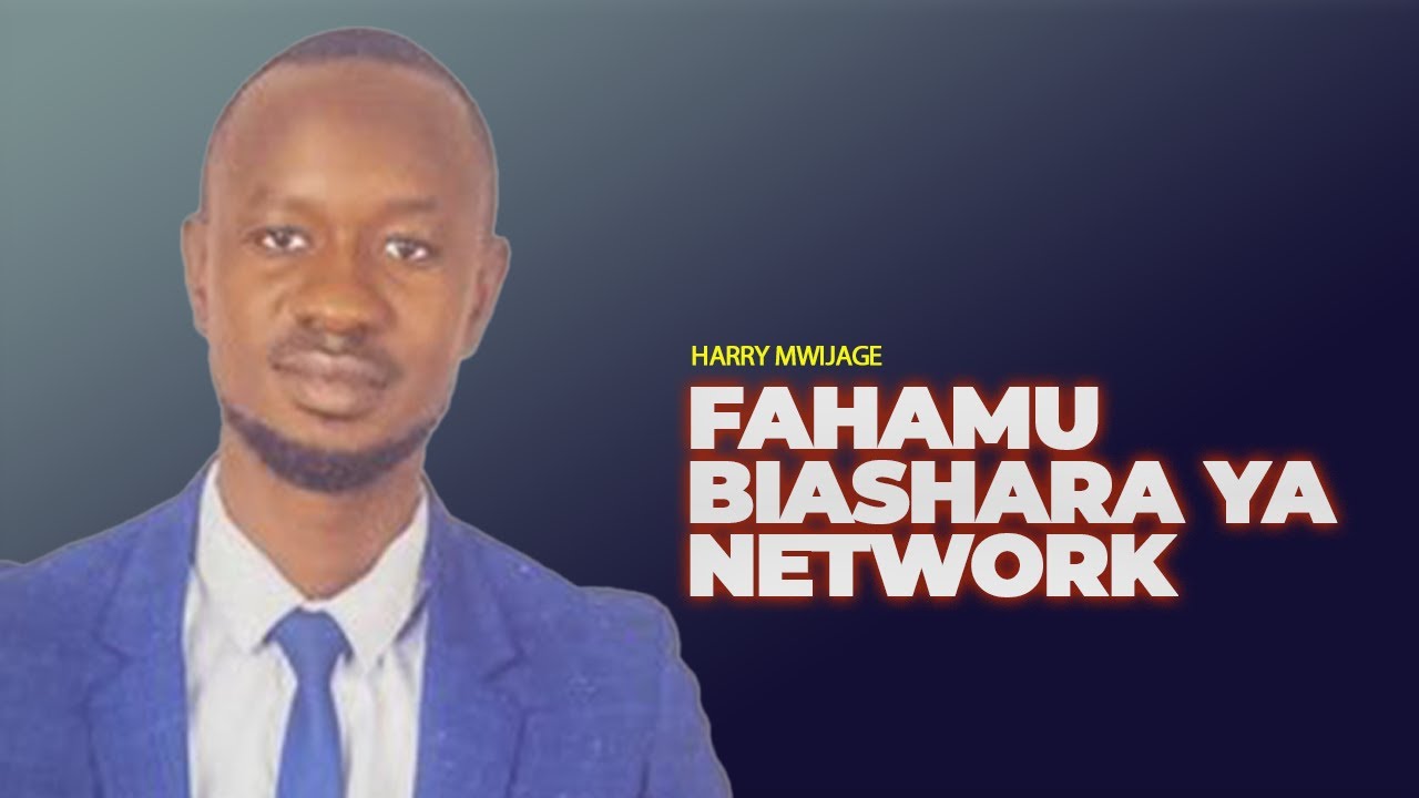 Fahamu biashara ya network marketing na namna ya kuchagua kampuni sahihi ya kufanya nayo kazi.