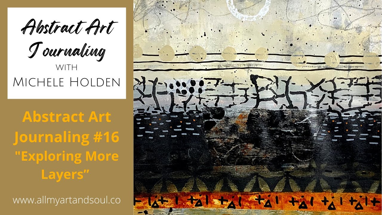 Art Journaling Ideas, Techniques & Process - Abstract Art Journal Page #16 - How to Paint Layers!