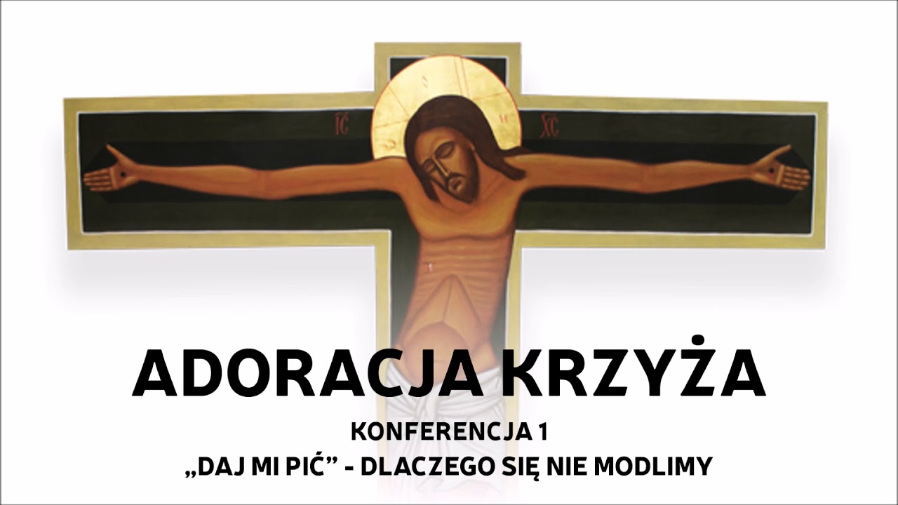 &bdquo;Daj mi pić - dlaczego się nie modlimy