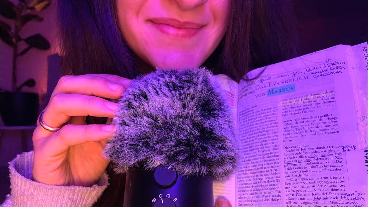 Christliches ASMR - Markus 1 & 2 - Bibellesen & Fluffy Mic Brushing - Das Evangelium von Jesus