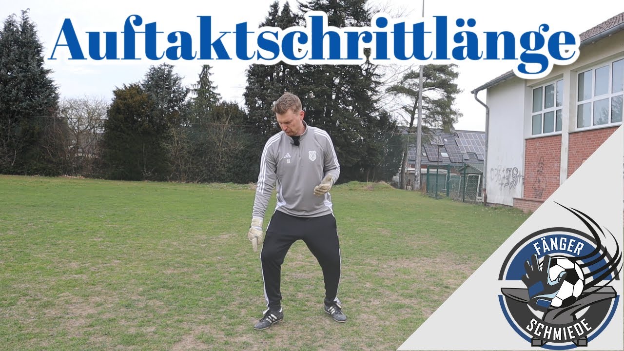 Torwarttraining - Der richtige Auftaktschritt
