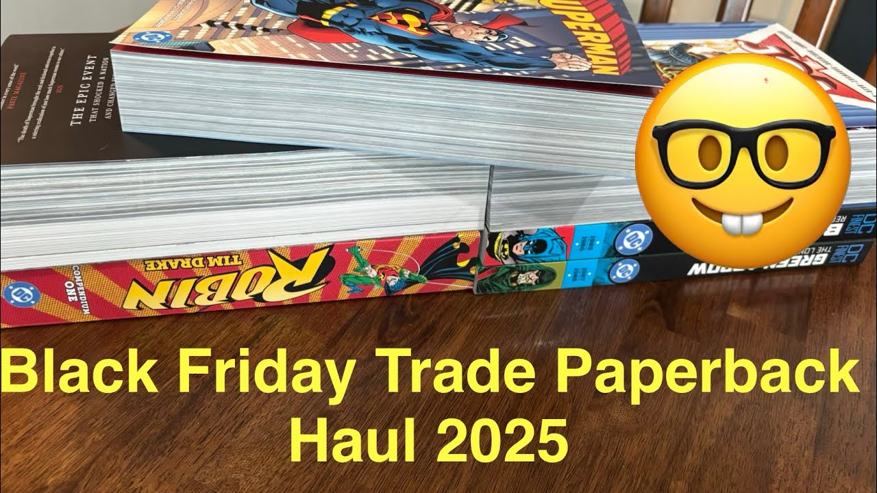 Black Friday Trade Paperback Haul 2025