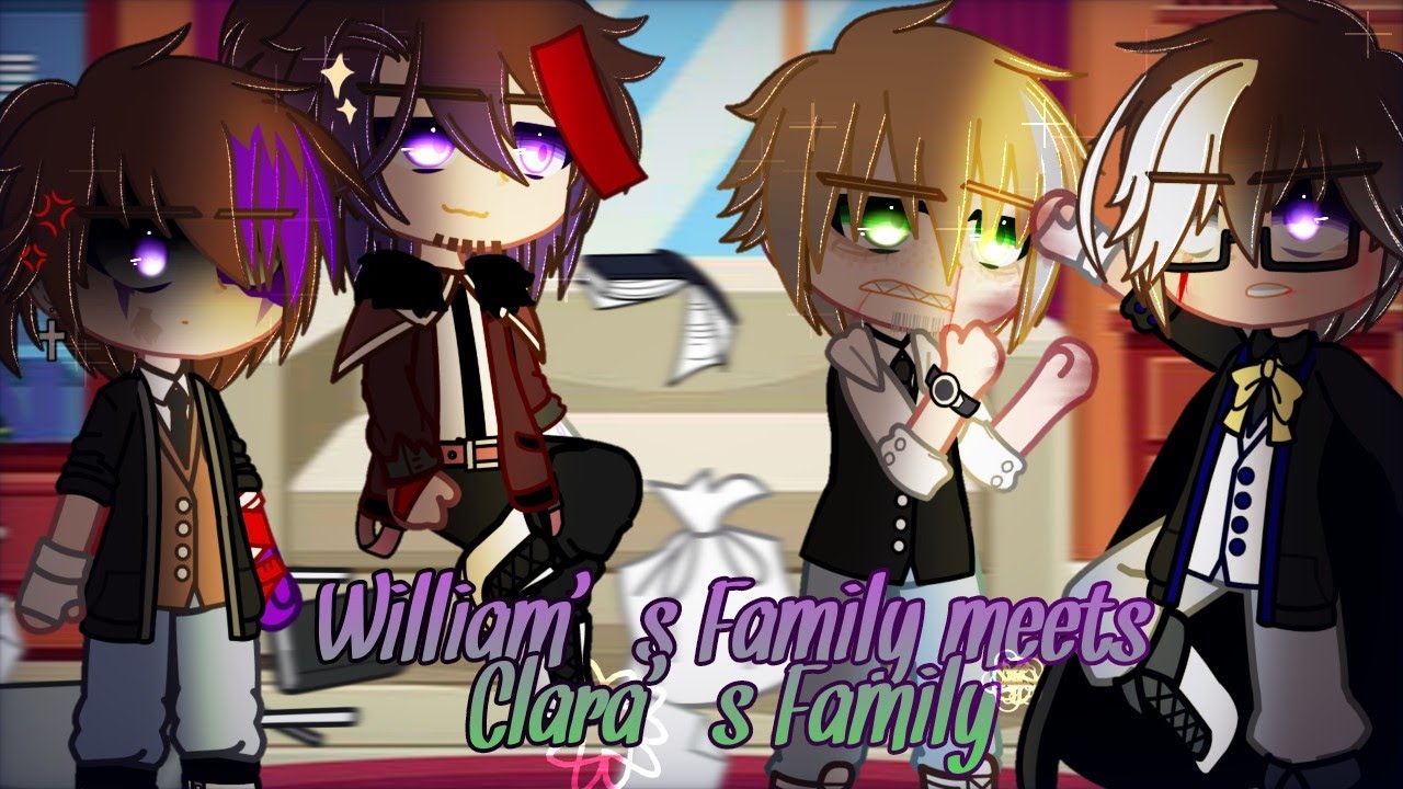 William's Family meets Clara's Family | ft Afton Family | Fnaf | My AU | Gacha Club | Picka_Clara
