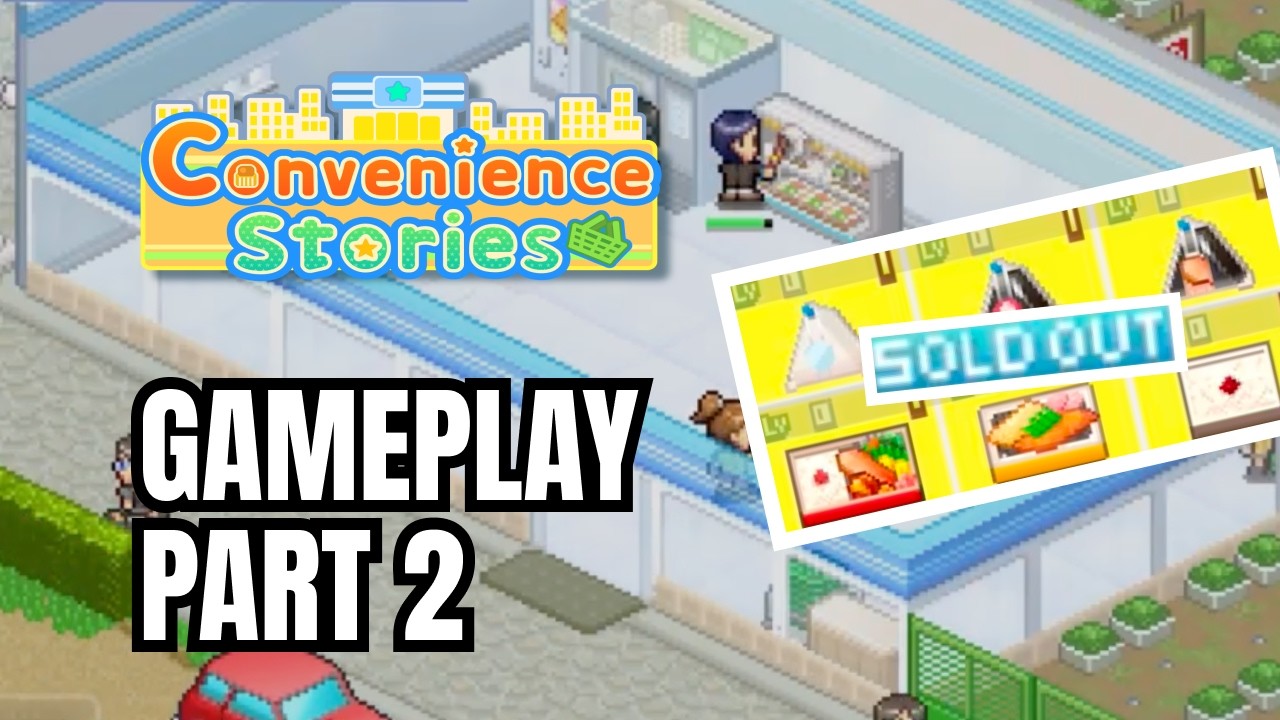 CONVENIENCE STORIES Gameplay Part 2 (Selling Out Shelves) [Apple Arcade, iPhone 17] - No Commentary