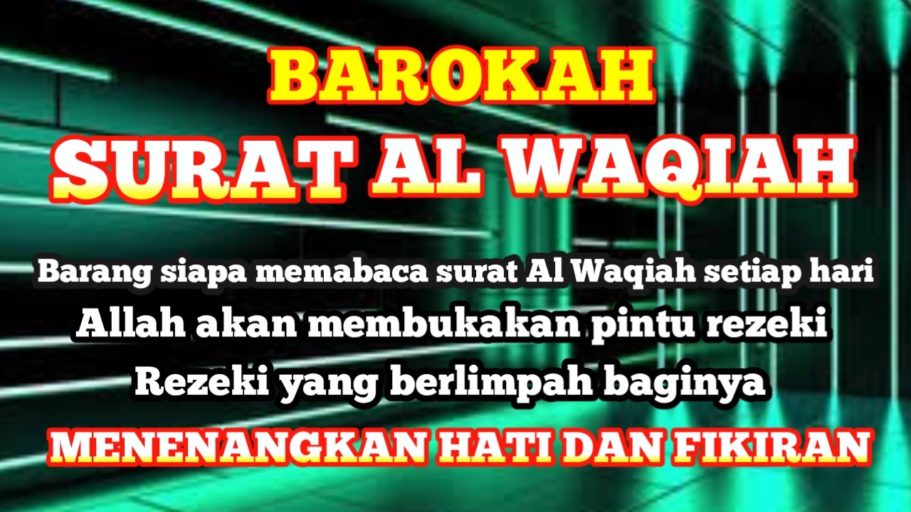 QURAN MERDU,IRAMA BAYYATI, SURAT ALWAQIAH, PEMBUKA PINTU REZEKI, MELANCARKAN USAHA,MENGABULKAN HAJAT