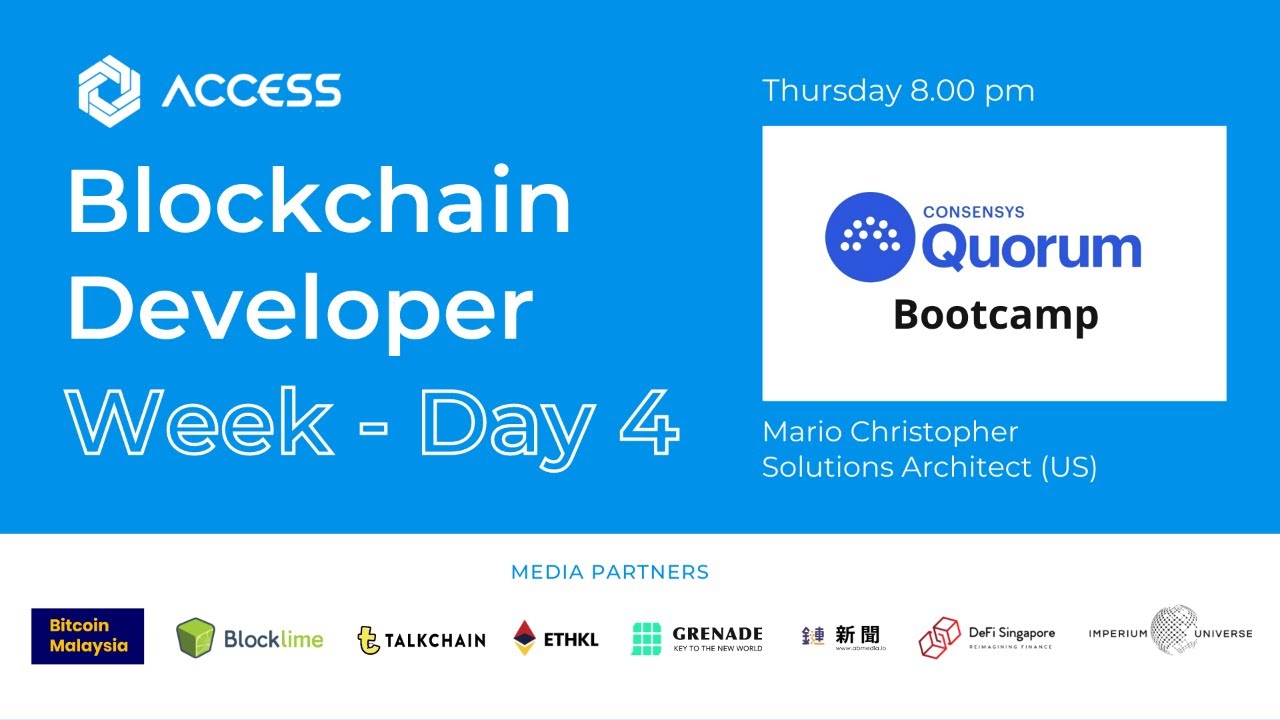 #BlockchainDeveloperWeek - Day 4-2 - Consensys Quorum Bootcamp