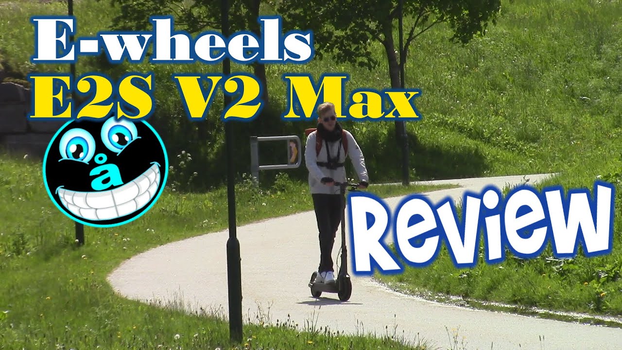 🛴E-Wheels E2S V2 Max 2020🛴 Review!(english sub) #36