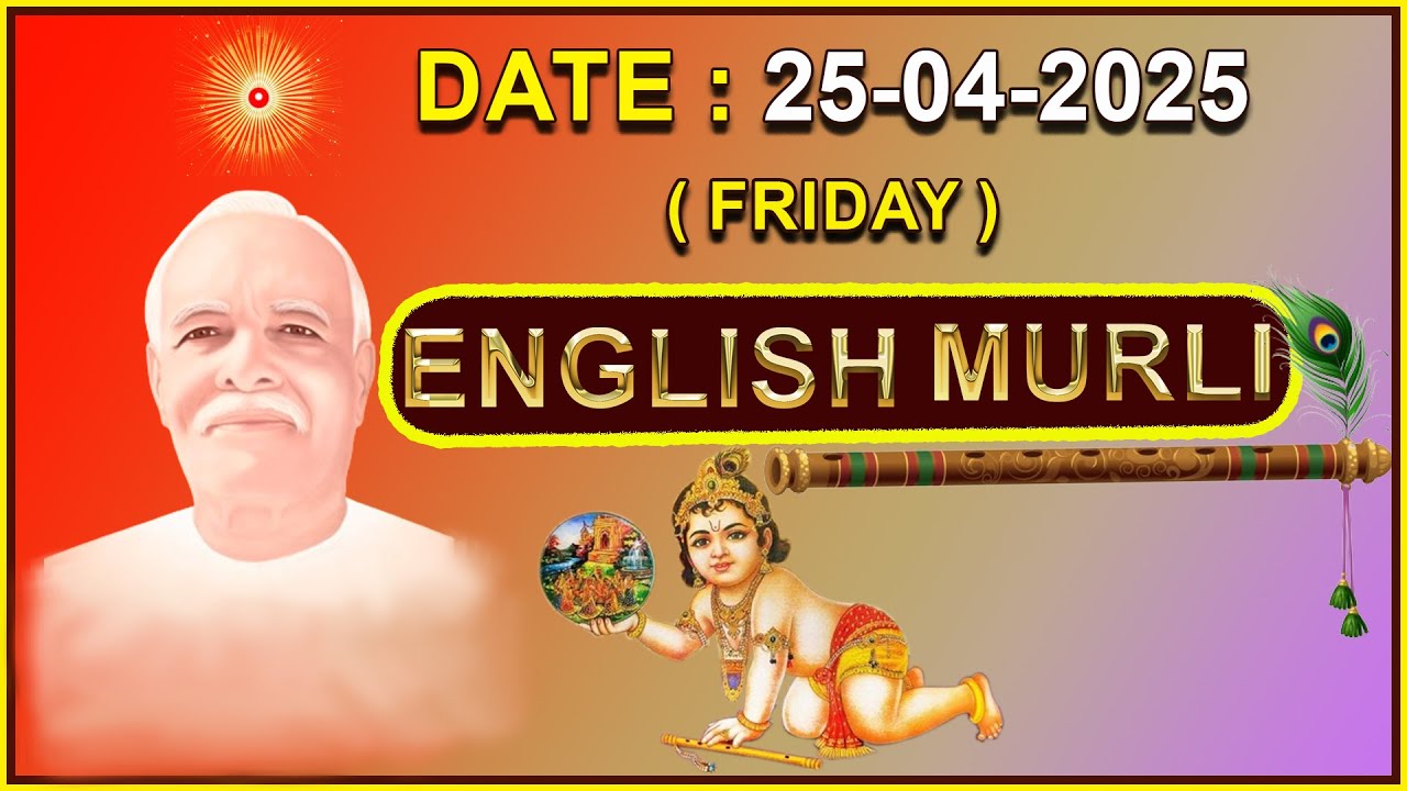 English Murli in Essence 25 th April  2025 | Brahmakumaris | Godlywood studio | Madhuban |
