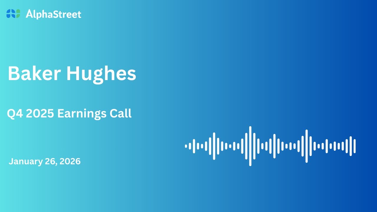 BKR Stock | Baker Hughes Co Q4 2025 Earnings Call
