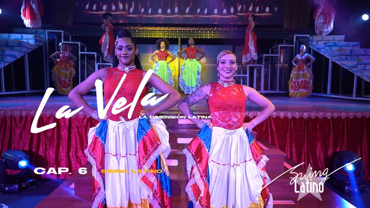 MSF I CAP. 6 La Vela - La Dimensión latina by Swing Latino