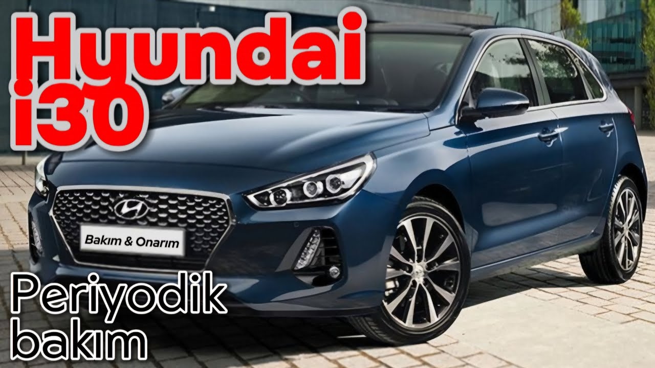 Hyundai i30 1.6 Crdi | Periyodik Bakım | Oil Change