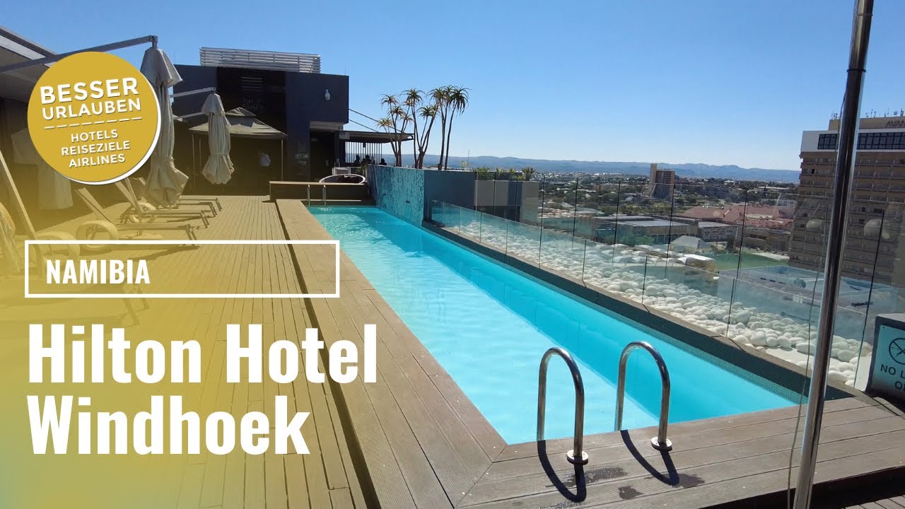 Hilton Windhoek - Hotel in Namibia - Walking Tour