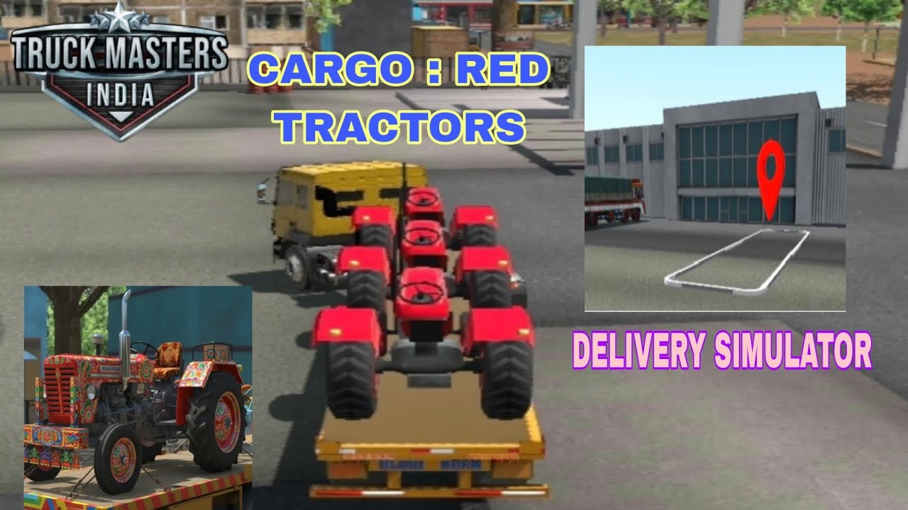 DELIVERY SIMULATOR CARGO : RED TRACTORS ||Truck Master india ||#truckmasterindia#subscribers#yt 