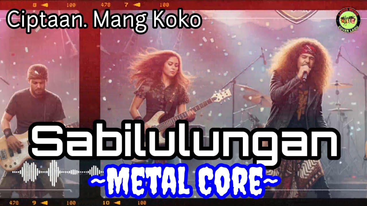 SABILULUNGAN - LAGU POP SUNDA (COVER METAL CORE) Request