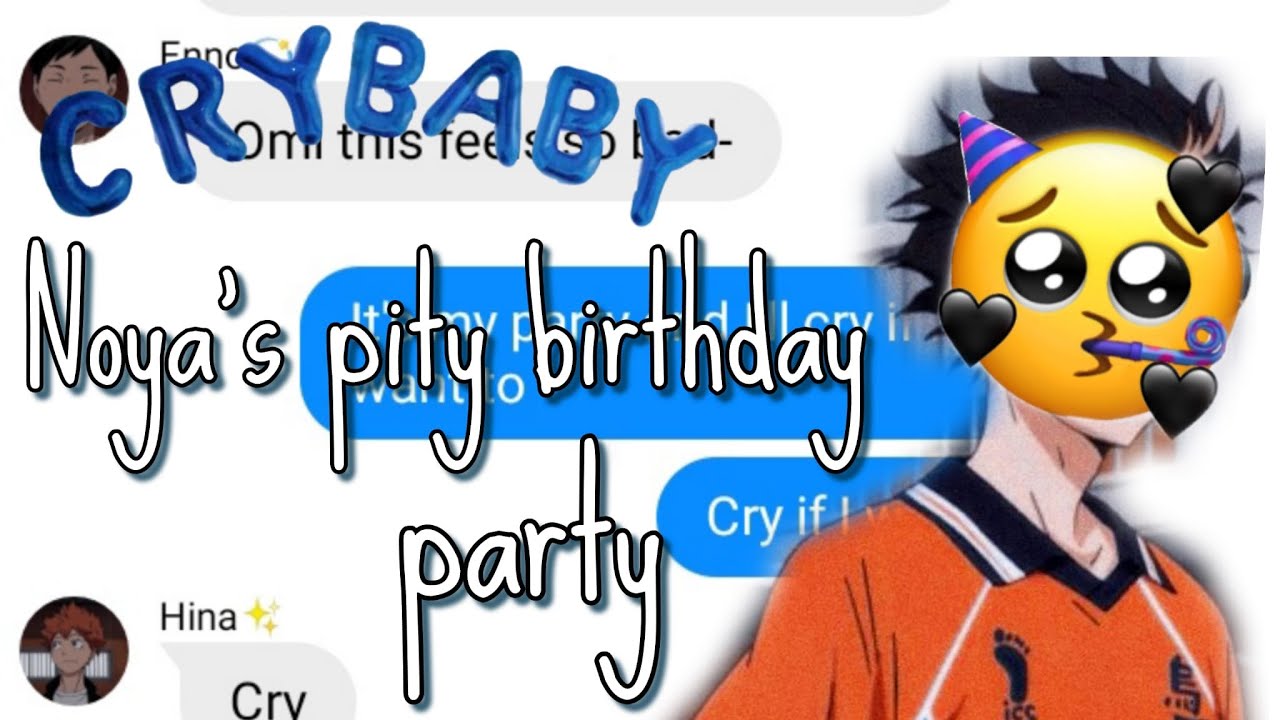 Haikyuu texts. Everyone forgets Noya's brithday ft. Pity Party.