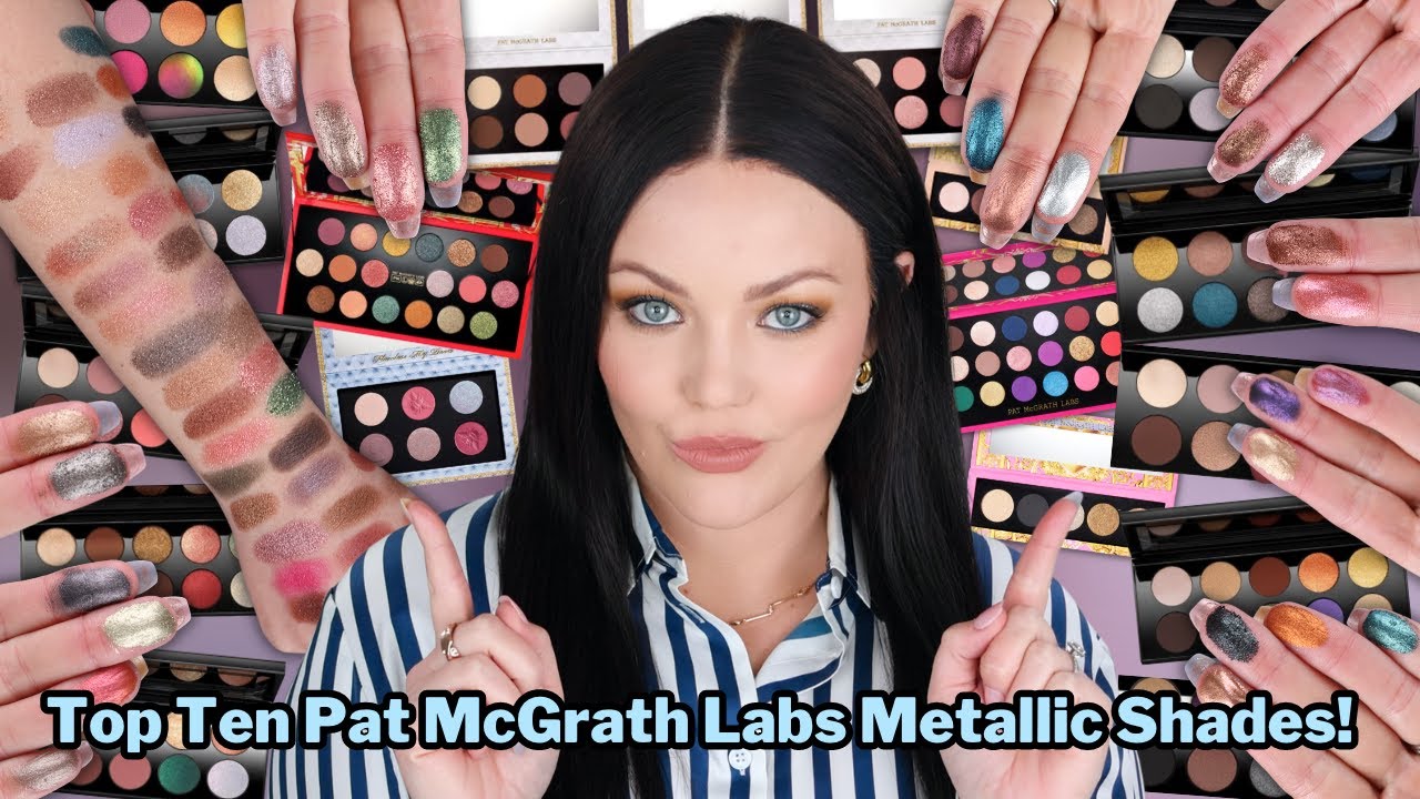 Ranking My Top Ten Pat McGrath Labs Metallic Shades!