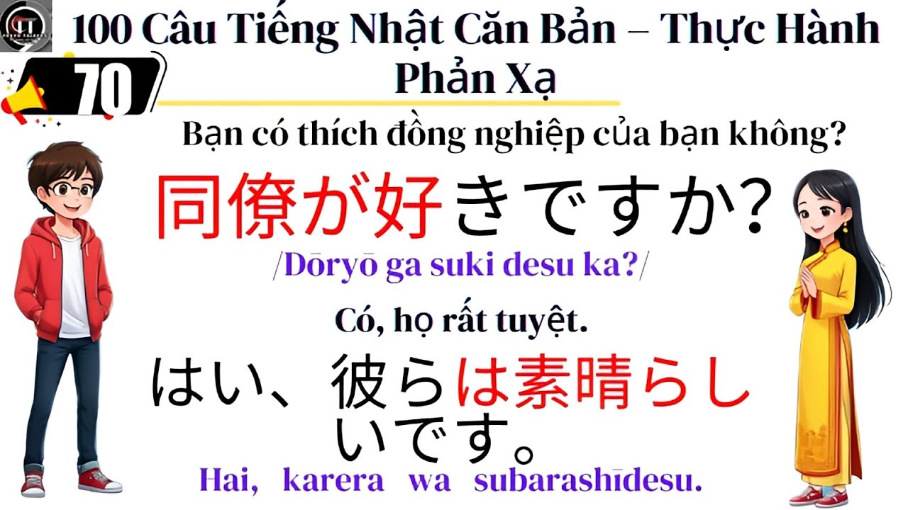 100 Câu Tiếng Nhật Căn Bản – Thực Hành Phản Xạ | Tokyo Talkers