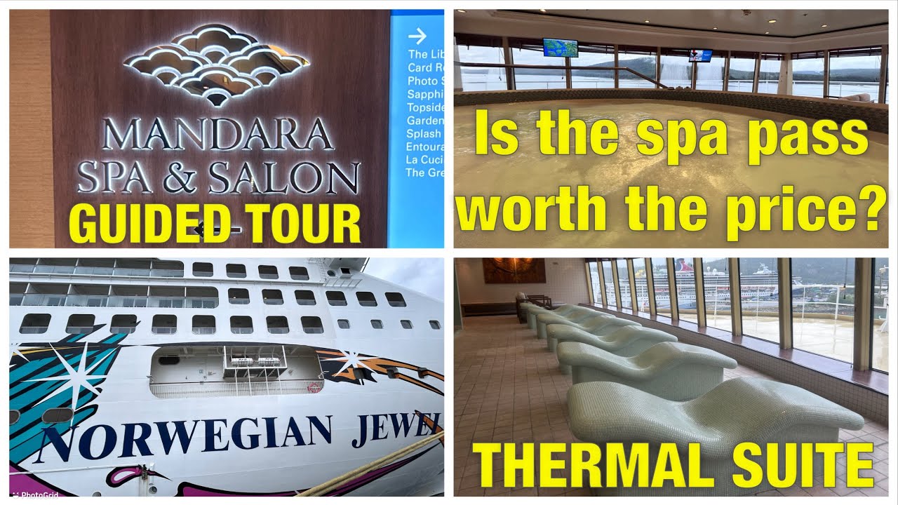 Should You Buy a Pass for the Thermal Suite? Guided tour of Mandara Spa Aboard NCL Jewel