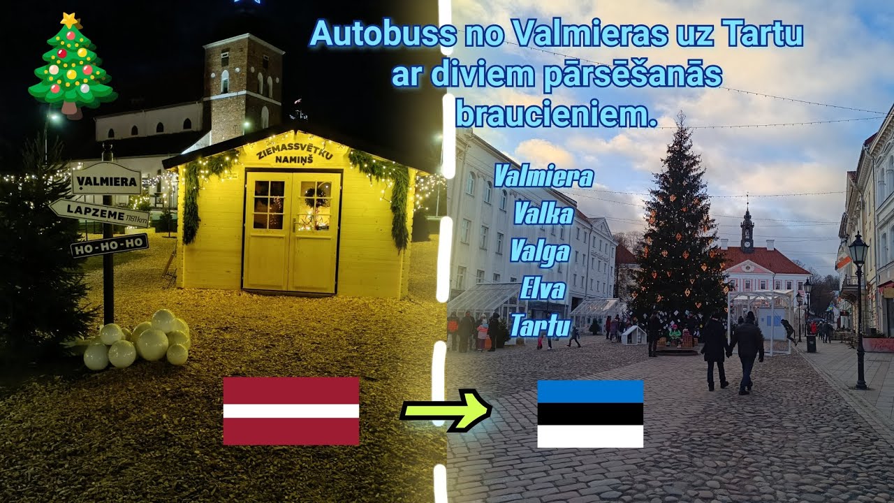 Autobuss Valmiera -Tartu ar diviem pārsēšanās / Автобус из Валмиеры в Тарту с двумя пересадками 🇱🇻🇪🇪