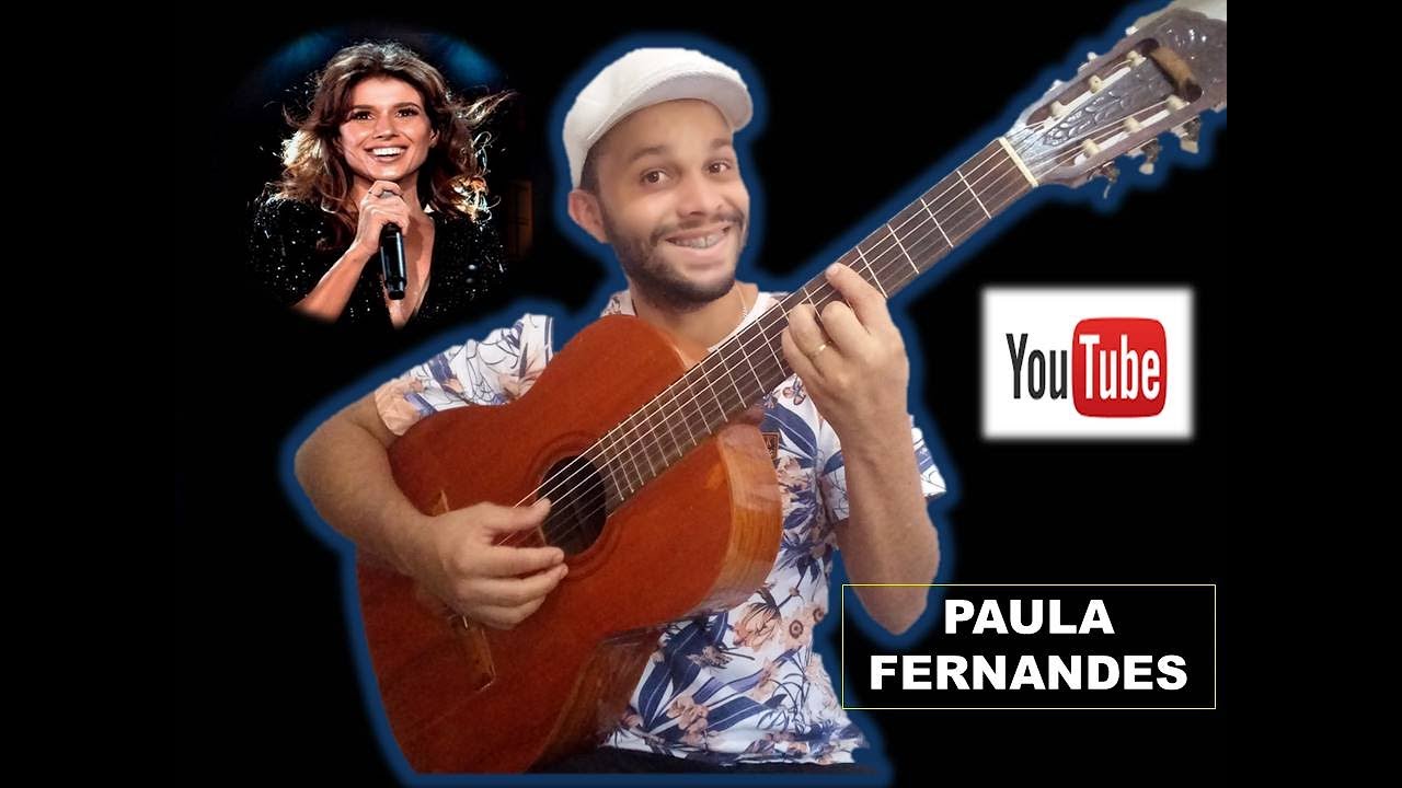 Aula de Violão - Paula Fernandes / Pássaro de Fogo