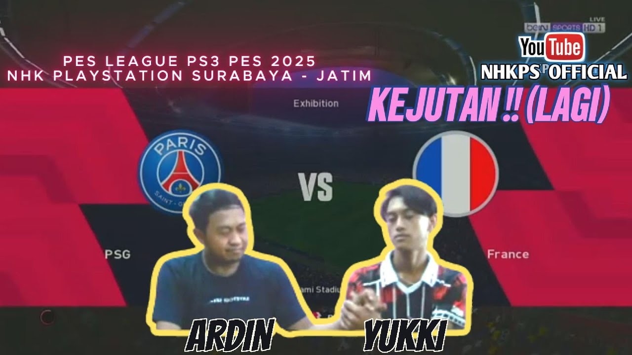 ARDIN VS YUKKI , KEJUTAN!! (LAGI)  -BABAK GRUP- PES LEAGUE 2025 PS3, NHK PLAYSTATION - SBY
