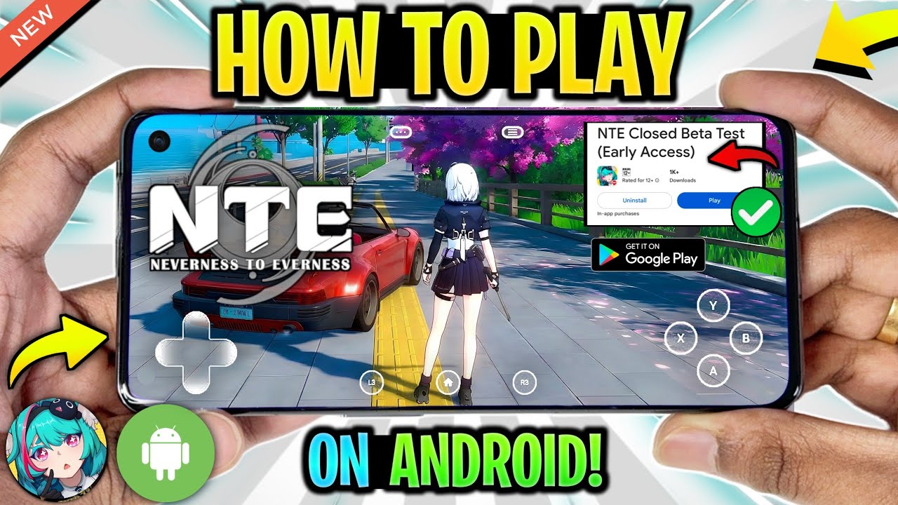 🔥 Как играть в Neverness To Everness (NTE) на Android/iOS на ранней стадии! | Геймплей NTE Mobile