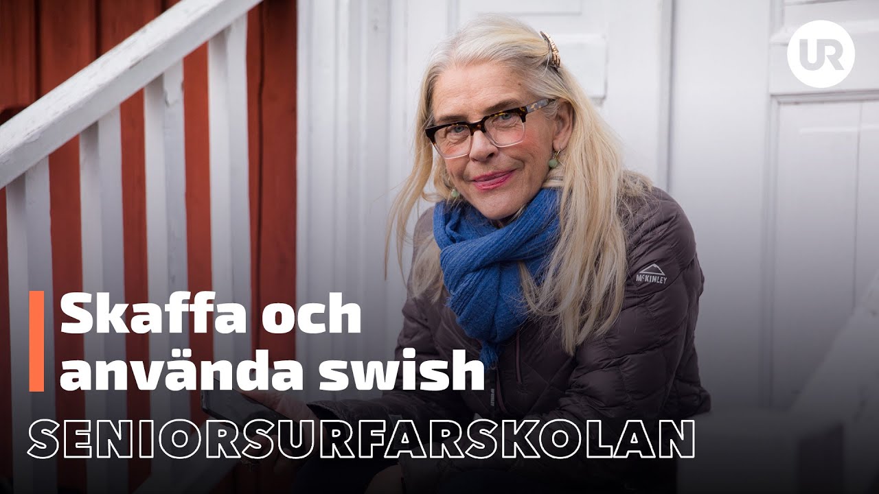 Seniorsurfarskolan - Skaffa och använda Swish