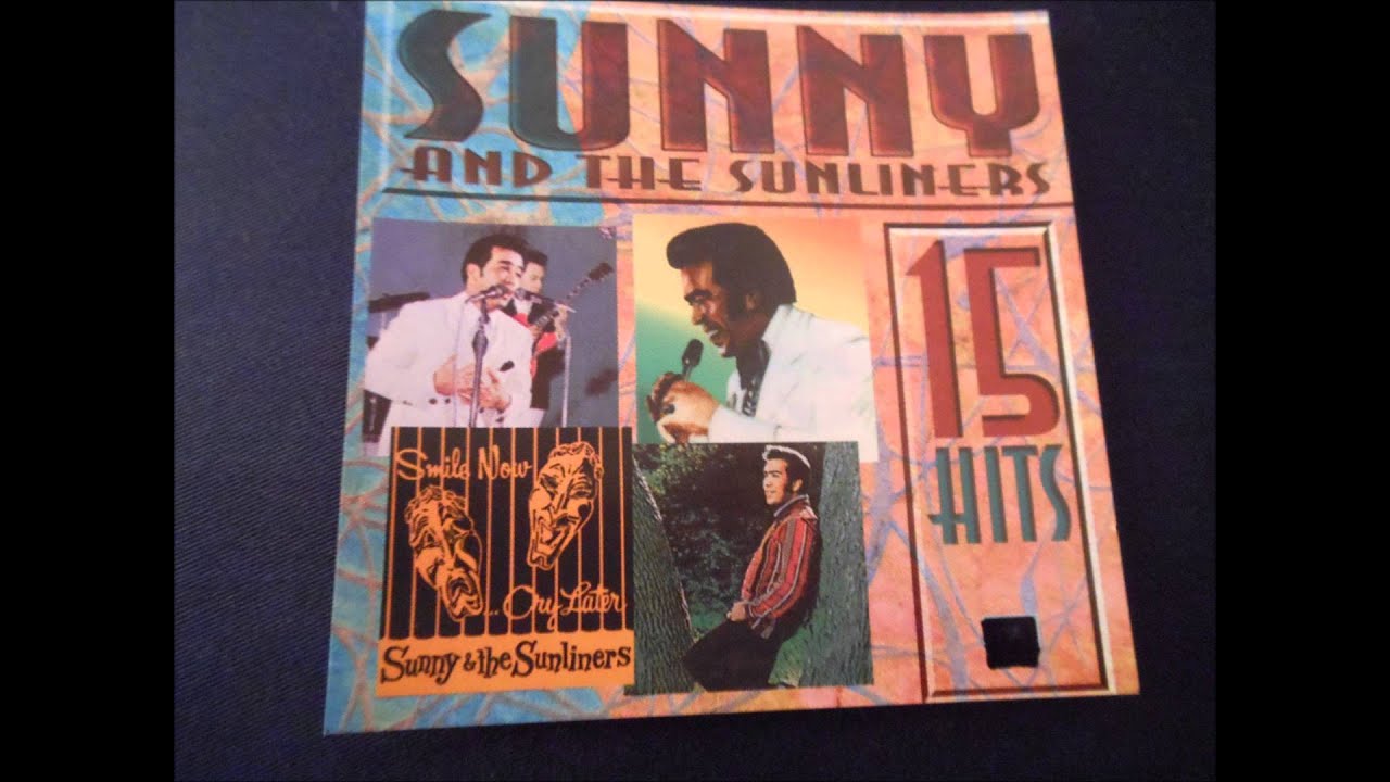 Sunny & The Sunliners  Las Morenitas